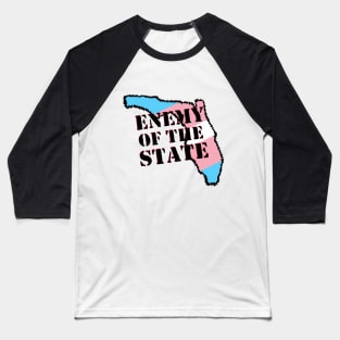 Trans Enemy of Florida Baseball T-Shirt